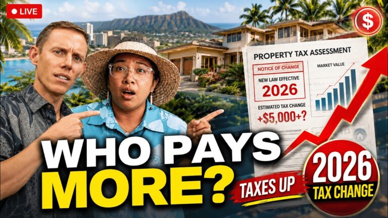 Hawaii Property Tax Changes 2026: Who Pays More and How to Protect Your Investment